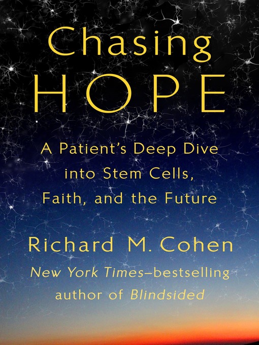 Title details for Chasing Hope by Richard M. Cohen - Available